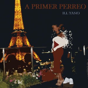 A Primer Perreo (Explicit)