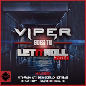 Viper Goes to Let It Roll 2018 (Explicit)