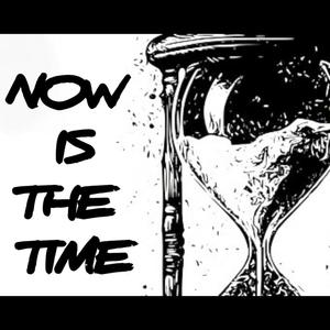 Now Is The Time (feat. Chozen) (Explicit)