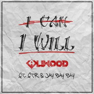 I Will (feat. FTR & JayBayBay)