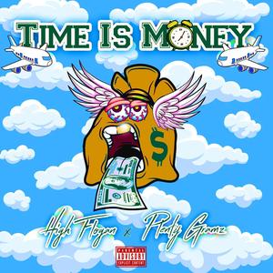 Time Is Money (feat. Plenty Gramz) [Explicit]