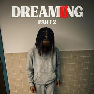 Dreaming 2 (Explicit)