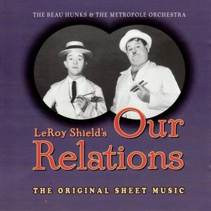 Our Relations - The Original Score by Leroy Shield