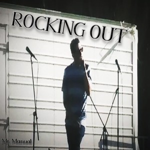 Rocking Out (Explicit)