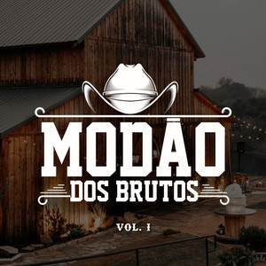 Modão dos Brutos, Vol. l