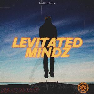 Levitated Mindz (Explicit)