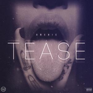 Tease (Explicit)