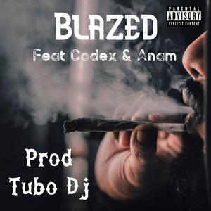 Blazed (Explicit)