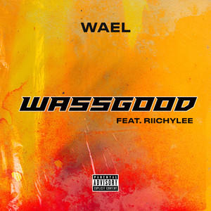 Wassgood (Explicit)