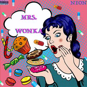 Mrs. Wonka (Explicit)