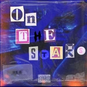 On The Stars (Explicit)