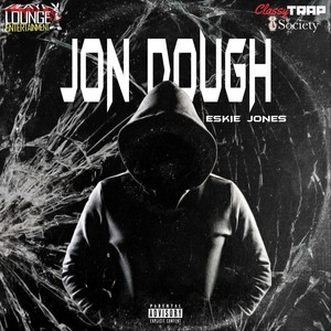 Jon Dough (Explicit)