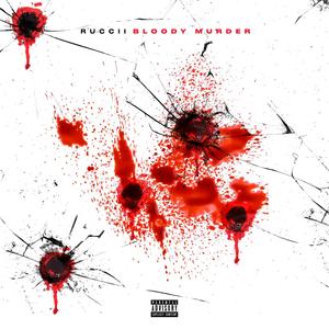 Bloody Murder (Explicit)