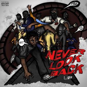 Never Look Back (Explicit)