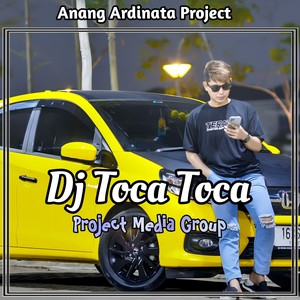 Dj Toca Toca