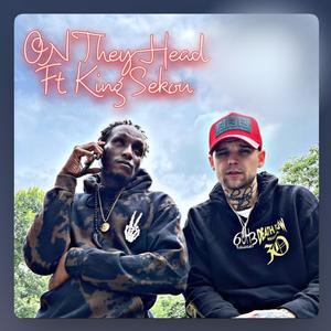 On They Head (feat. King Sekou) (Radio Edit)