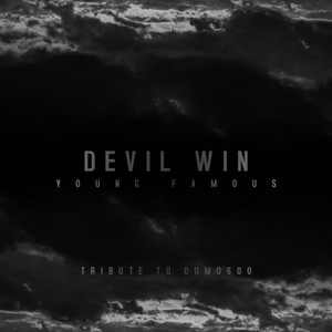 Devil Win ( Tribute to Domo600)