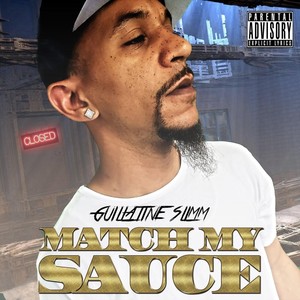 Match My Sauce (Explicit)