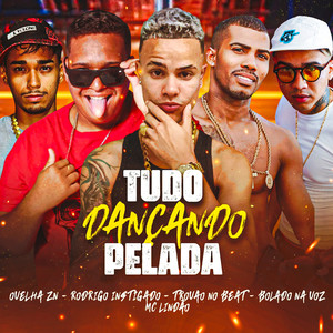 Tudo Dançando Pelada (Explicit)