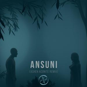 Ansuni (feat. Poorva Datar) [Ashen Aconite Remix]