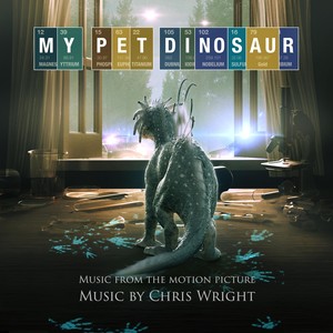 My Pet Dinosaur (Original Motion Picture Soundtrack)