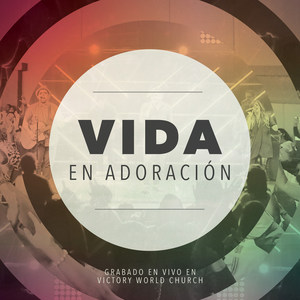 Vida en Adoración (En Vivo)