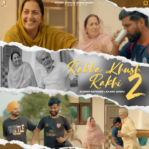 Rabba Khush Rakhi 2
