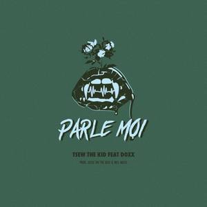 Parle-moi (Explicit)