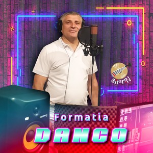 Formatia Danco (Cea mai frumoasa muzica de petrecere)