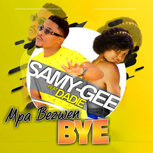 Mpa Bezwen Bye (feat. Dadie)