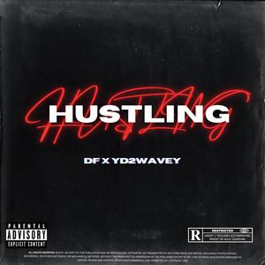 HUSTLING (feat. YD2Wavey) [Explicit]