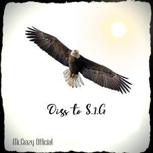 Diss to S.1.g (Explicit)