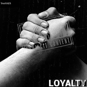 LoYalTy (Mastered Version) [Explicit]