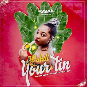 Your Tin(feat. Eeiination)