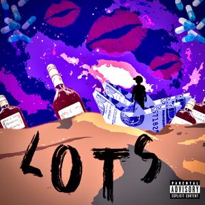 L.O.T.S (Explicit)