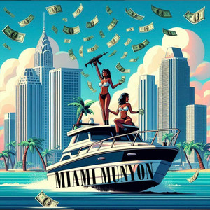 Miami Munyon (Explicit)