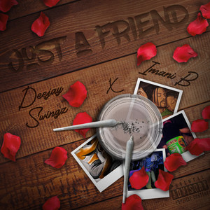 Just a Friend (Explicit)