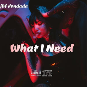 What i need (Explicit)