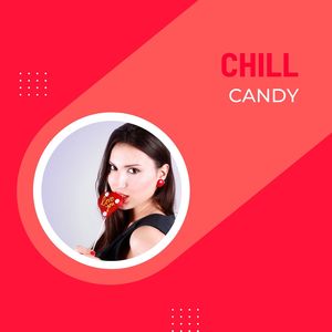 Chill Candy