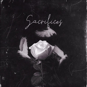 Sacrifices (Explicit)