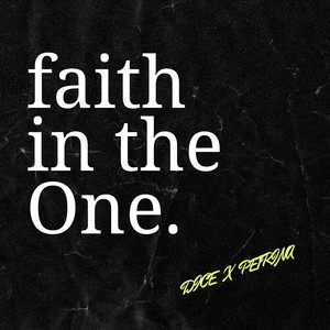 FAITH IN THE ONE