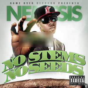 No Stems, No Seeds (Explicit)