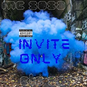 Invite only (feat. Mc sosa) [Explicit]