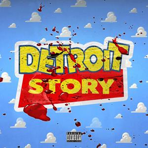 Detroit Story (feat. Yung lemon & Drippyvon) [Explicit]