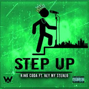 Step Up (feat. Rey Mystereo & AwillTraxx) [Explicit]