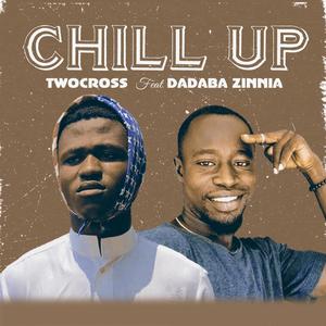 Chill up (feat. Dadaba Zinnia)