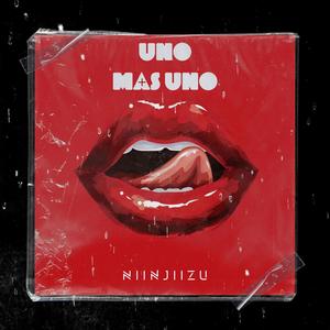 Uno Mas Uno (Explicit)