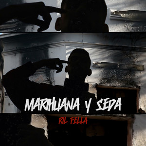 Marihuana Y Seda (Explicit)