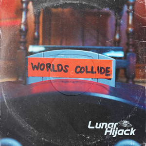 Worlds Collide