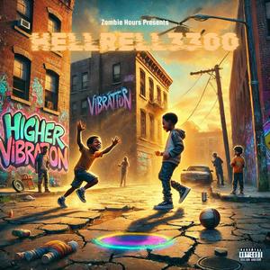 Higher Vibrations (Explicit)